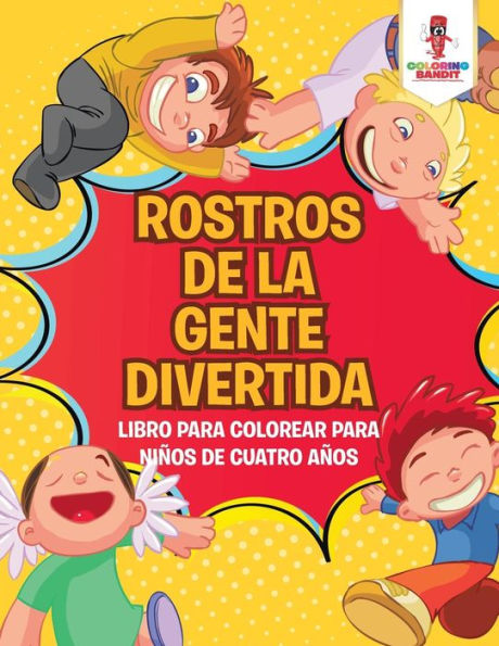 Rostros De La Gente Divertida: Libro Para Colorear Para Ni??os De Cuatro A??os (Spanish Edition)