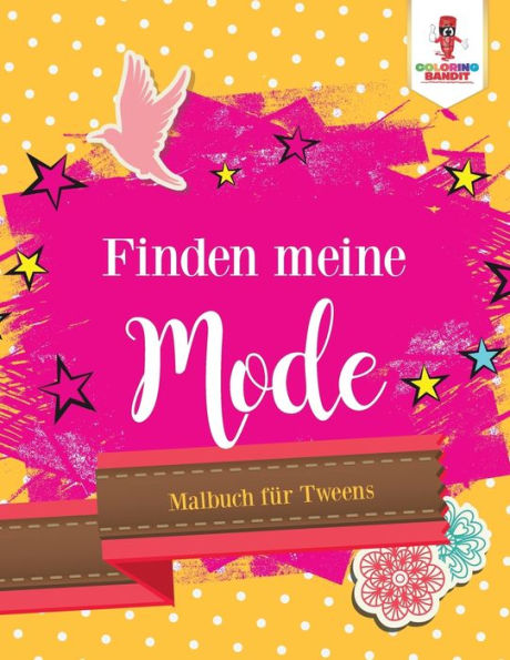 Finden Meine Mode: Malbuch F??r Tweens (German Edition)