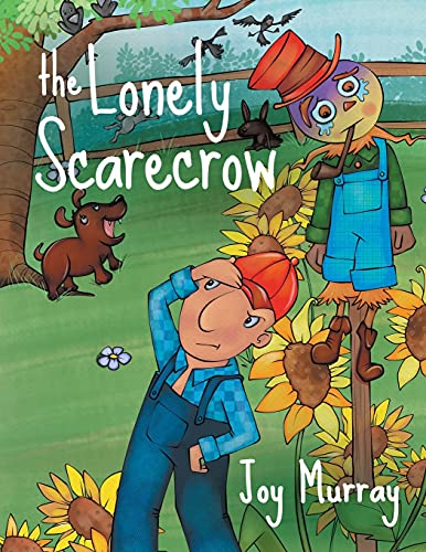 The Lonely Scarecrow - 9780228838869
