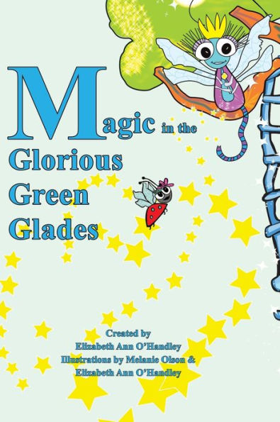 Magic In The Glorious Green Glades