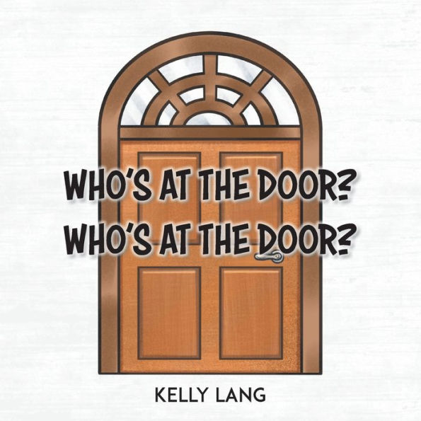 Who's at the Door? Who's at the Door?