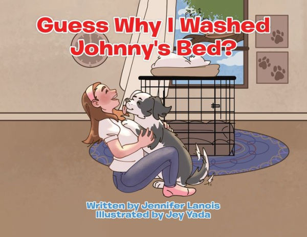 Guess Why I Washed Johnny'S Bed?