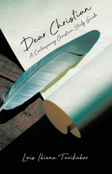 Dear Christian: A Contemporary Christian Study Guide