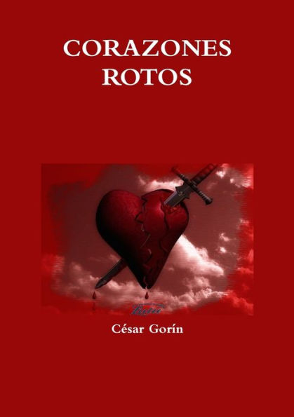 Corazones Rotos (Spanish Edition)