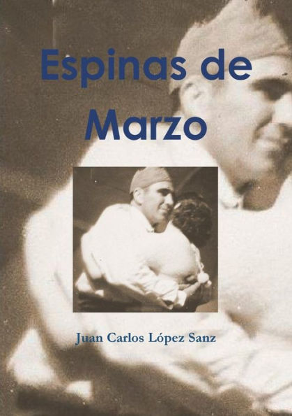 Espinas De Marzo (Spanish Edition)
