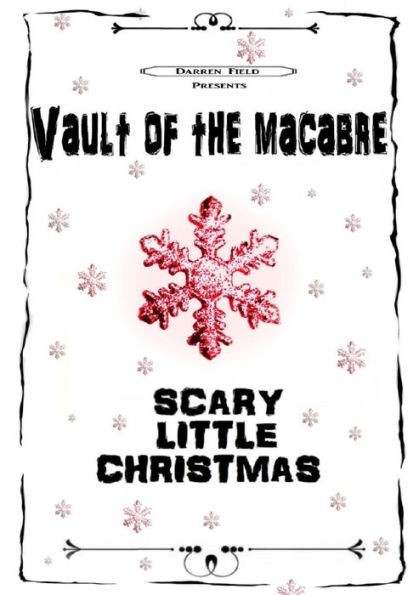 Vault Of The Macabre Scary Little Christmas (B&W)
