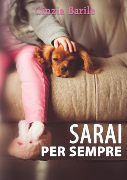 Sarai Per Sempre (Italian Edition)