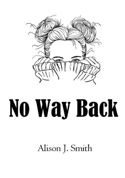 No Way Back - 9780244109271