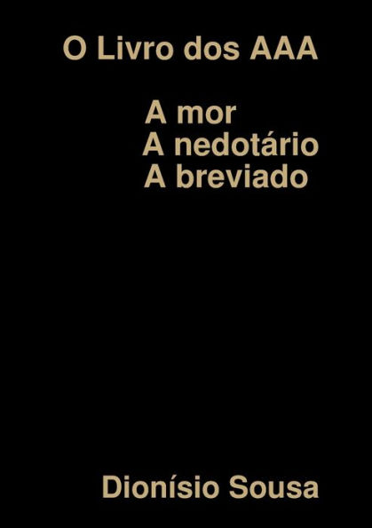 O Livro Dos Aaa-Amor-Anedot?írio Abreviado (Portuguese Edition)