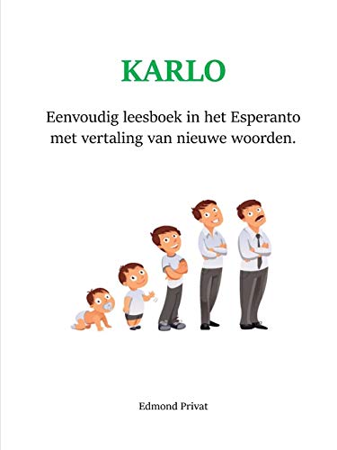 Karlo - Eenvoudig leesboek in het Esperanto (Dutch Edition)