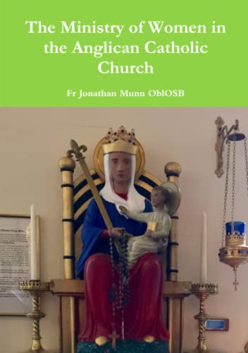 The Ministry of Women in the Anglican Catholic Church