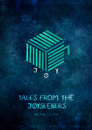 Joy: Tales from the Joyseekers