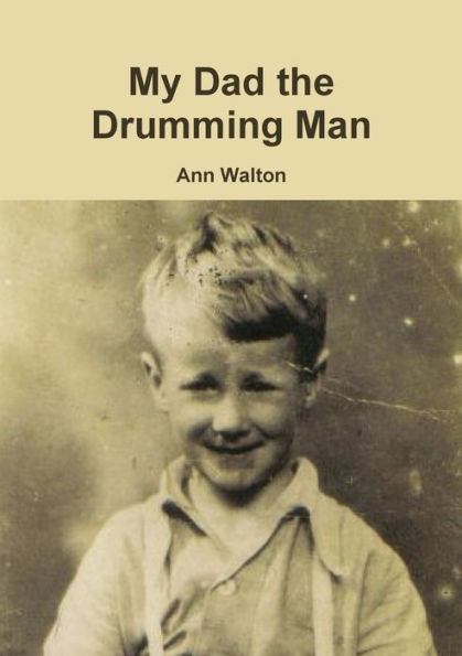 My Dad The Drumming Man
