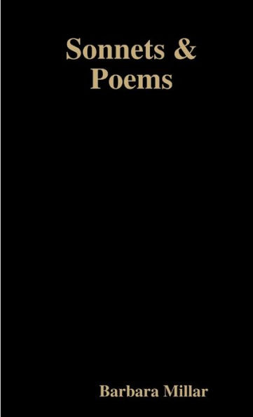Sonnets And Poems By Barbara Millar