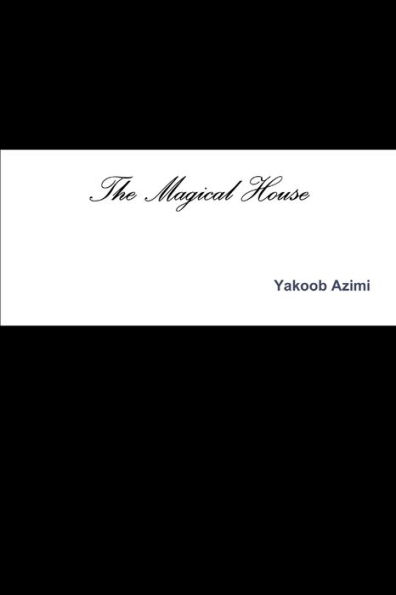 The Magical House