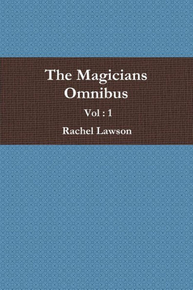 The Magicians Omnibus Vol : 1