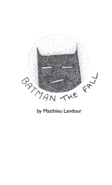 Batman The Fall