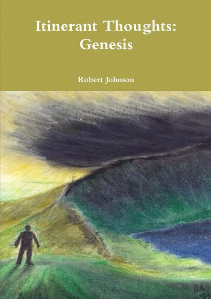 Itinerant Thoughts: Genesis