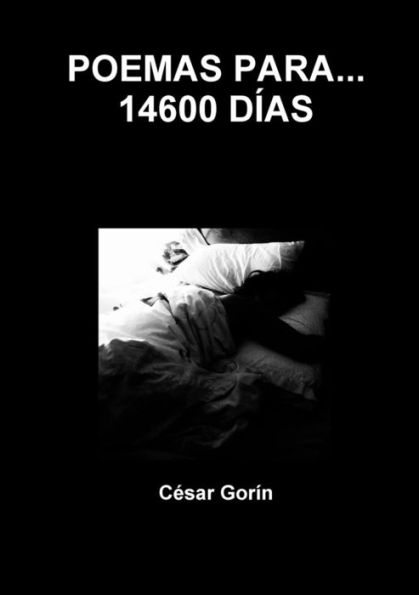 Poemas Para... 14600 D?¡as (Spanish Edition)