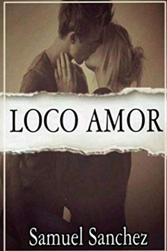 Loco Amor (Dutch Edition)