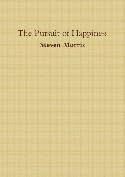 The Pursuit Of Happiness