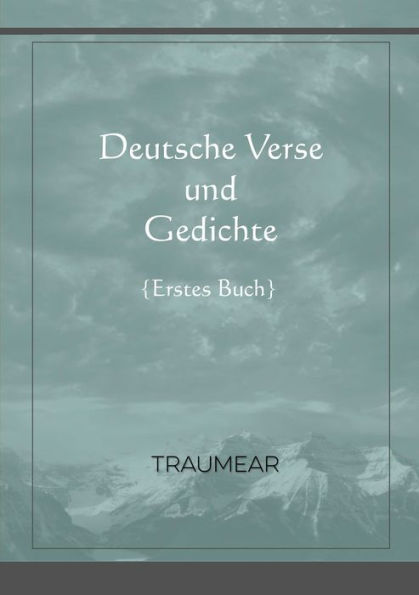 Deutsche Verse Und Gedichte - Erstes Buch (German Edition)