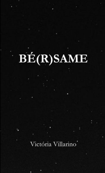 B?(R)SAME (Spanish Edition)