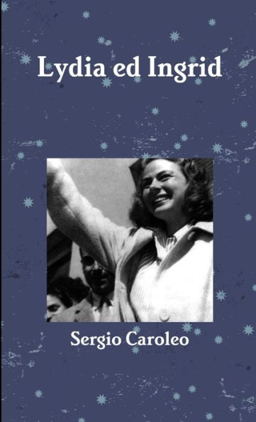 Lydia ed Ingrid (Italian Edition)