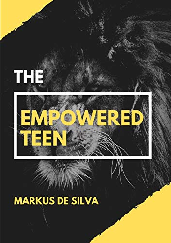 The Empowered Teen
