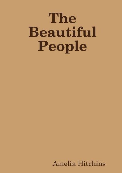 The Beautiful People - 9780244621421