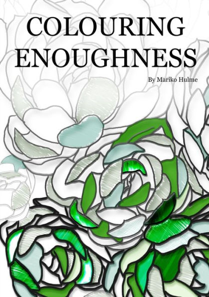 Colouring Enoughness