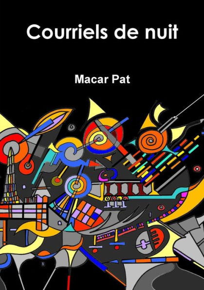 Courriels De Nuit (French Edition)