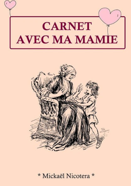 Carnet Avec Mamie (French Edition)