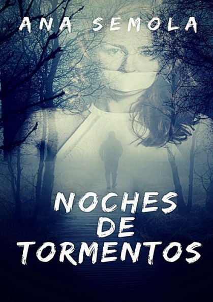 Noches De Tormentos (Spanish Edition)