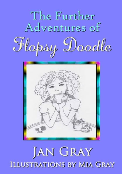 The Further Adventures Of Flopsy Doodle