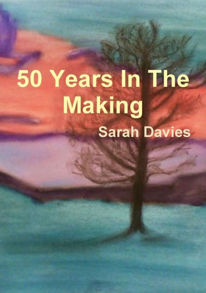 50 Years In The Making