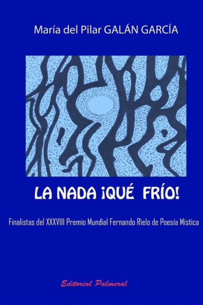 La Nada. ?Qu? Fr?o! (Spanish Edition)