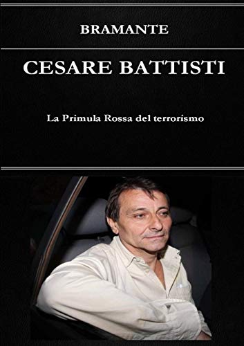 Cesare Battisti (Italian Edition)