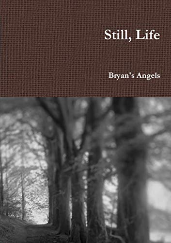 Still, Life