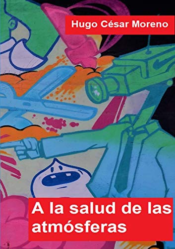 A la salud de las atm?sferas (Spanish Edition)