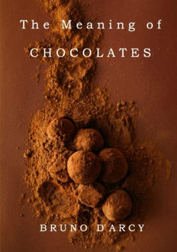 The Meaning of Chocolates