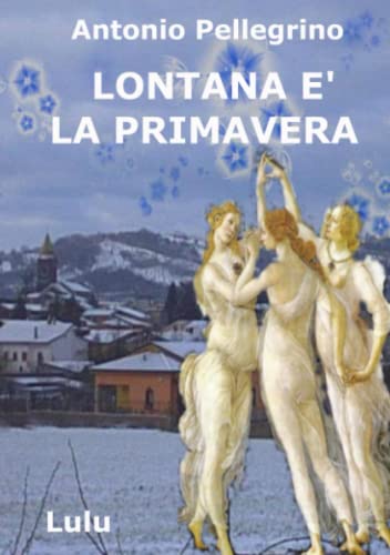 Lontana ?¿ la primavera (Italian Edition)