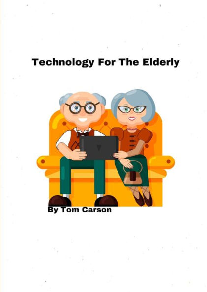 Technology For The Elderly!