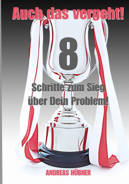 Auch Das Vergeht! (German Edition)