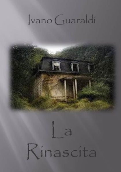 La Rinascita (Italian Edition)