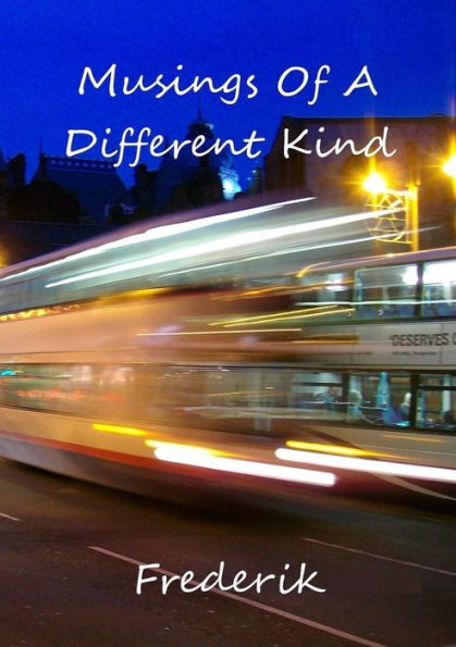 Musings Of A Different Kind - 9780244914318