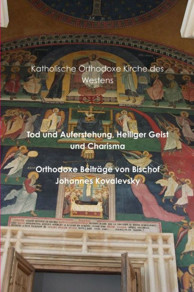Tod Und Auferstehung, Heiliger Geist Und Charisma (German Edition)