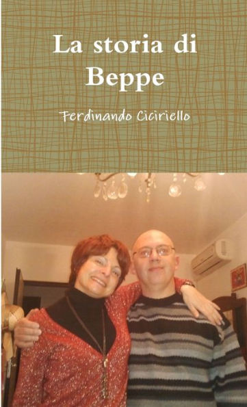 La Storia Di Beppe (Italian Edition)