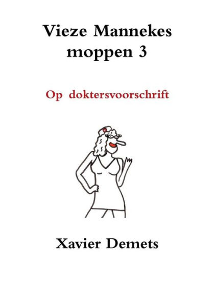 Vieze Mannekes Moppen 3 (Dutch Edition)
