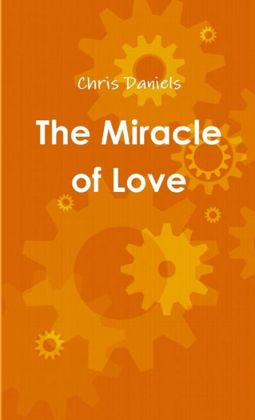 The Miracle Of Love - 9780244976705